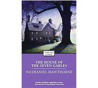 The House of The Seven Gables, Enriched Classics Series Nathaniel Hawthorne (Auteur)
