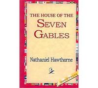 The House of the Seven Gables Nathaniel Hawthorne (Auteur)