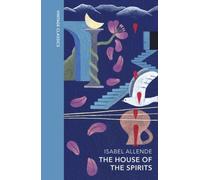 The House of the Spirits: Vintage Quarterbound Classics by Isabel Allende NEUF