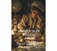 The House of Wisdom: Al-Ma'mun