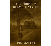 The House on Bramble Street