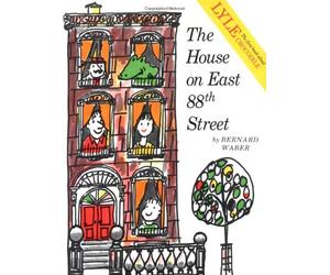 [The House on East 88th Street (Lyle)] [By: Bernard Waber] [August, 1975]