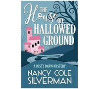 The House On Hallowed Ground