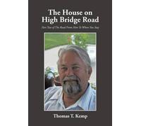 The House On High Bridge Road