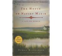 The House on Nauset Marsh by Wyman Richardson Wyman Richardson (Auteur)