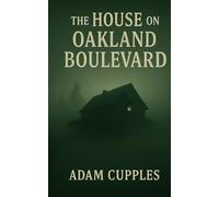 The House on Oakland Boulevard