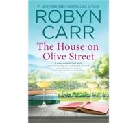 The House on Olive Street by Robyn Carr Robyn Carr (Auteur)