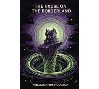 The House on The Borderland