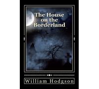 The House on the Borderland