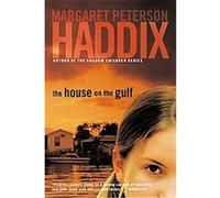 The House on the Gulf Margaret Peterson Haddix (Auteur)