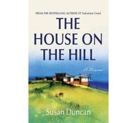 The House on the Hill - [Version Originale] Susan Duncan (Auteur)