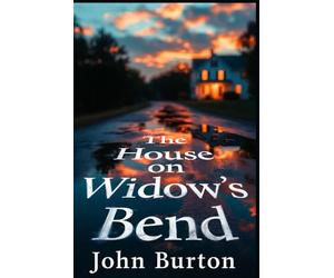 The House on Widow's Bend