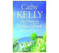 The House on Willow Street by Cathy Kelly Paperback Book Cathy Kelly (Auteur)
