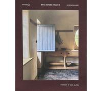 The House Rules The Very Best of Period Property Interior Design - Patrick Williams - Quadrille - ebook (ePub) - Livre