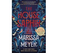 The house saphir Marissa Meyer (Auteur)