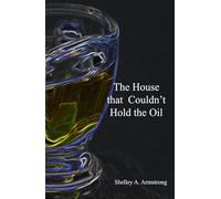 The House that Couldn't Hold the Oil