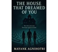 The House That Dreamed of You