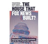 The House that Fox News Built?