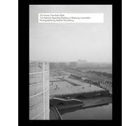 The House That Kahn Built: The National Assembly Building in Dhaka by Louis Kahn