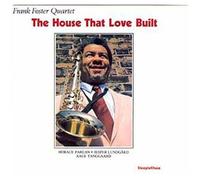 The House That Love Built