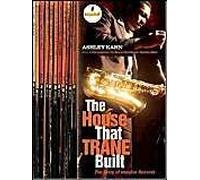The House That Trane Built