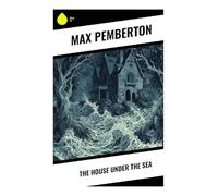 The House Under the Sea