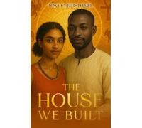 The House We Built
