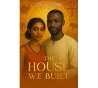 The House We Built