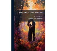 The House We Live in