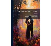 The House We Live in