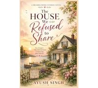 The House We Refused to Share: Book 1 of the Bramblemere Stories
