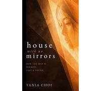The House with No Mirrors - Tania Choi - Mirror Press - ebook (ePub) - Livre