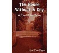 The House Without A Key (A Charlie Chan Mystery)