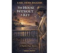 The House Without A Key: An Impact Book