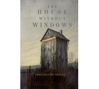 The House Without Windows