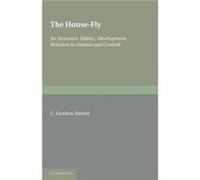 The HouseFly Musca Domestica Linn - C. Gordon Hewitt - Cambridge University Press - Livre en Anglais - Paperback C. Gordon HewittC. Gordon Hewitt (Auteur)