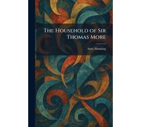 The Household of Sir Thomas More
