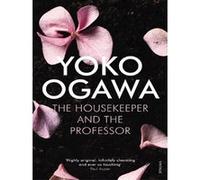 The housekeeper and the professor Yoko Ogawa (Auteur)