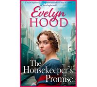 The Housekeeper's Promise A gritty, heartbreaking saga from Sunday Times bestselling author Evelyn Hood - Evelyn Hood - Boldwood Books - ebook (ePub) - Livre
