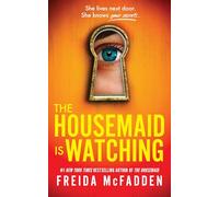 The Housemaid Is Watching