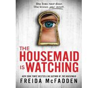 The housemaid is watching - Freida McFadden - Sourcebooks Llc - Poche - Roman