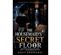 The Housemaid's Secret Floor