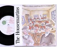 The Housemartins - Housemartins - There Is Always Something There To Remind Me - 7 inch vinyl / 45
