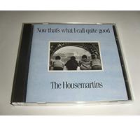 the Housemartins - Now That's What I Call Quite G