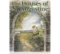 The Houses of St. Augustine David Nolan (Auteur)
