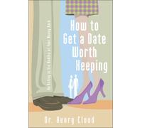 The How To Get A Date Worth Keeping