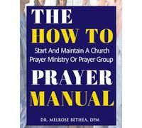 The How to Prayer Manual
