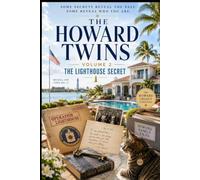 The Howard Twins The Lighthouse Secret: Volume 2