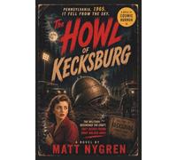 The Howl Of Kecksburg