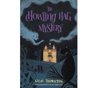 The Howling Hag Mystery